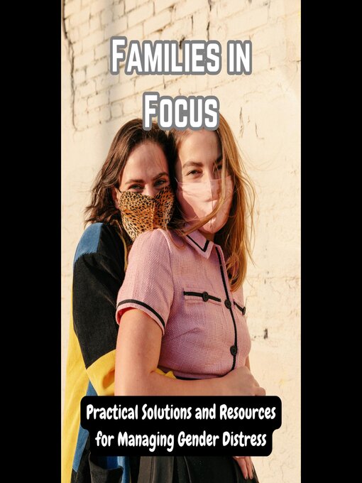 Title details for Families in Focus by Eve Lucero - Wait list